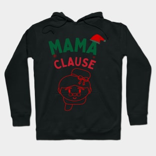 Mama Clause, Santa Cute Christmas Design Hoodie